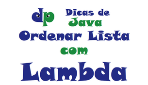 Java: Como ordenar uma lista com Lambda