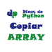 Python: Como copiar um array/list de forma segura (Explicação completa)